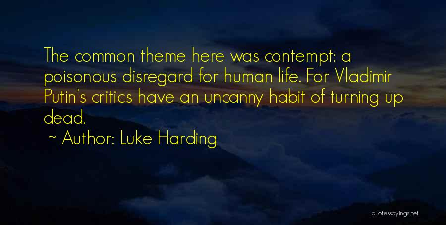 Luke Harding Quotes 526274