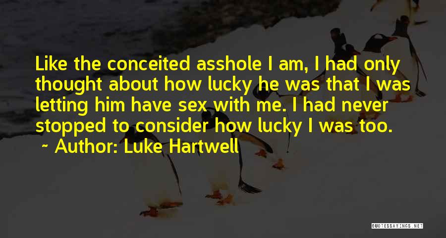 Luke Hartwell Quotes 1397015
