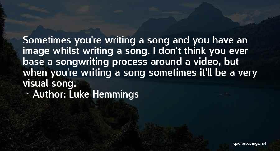 Luke Hemmings Quotes 1283365