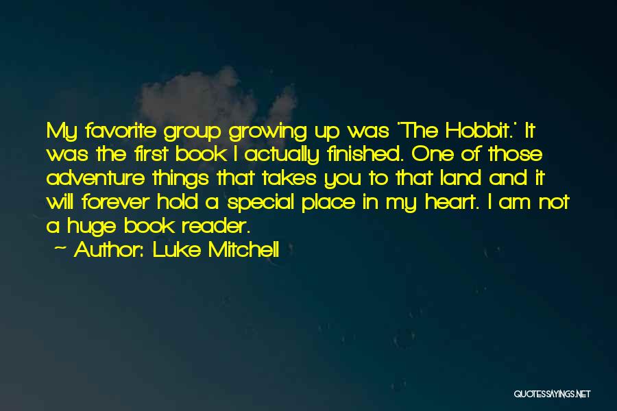 Luke Mitchell Quotes 1130263