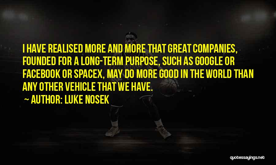 Luke Nosek Quotes 1134630