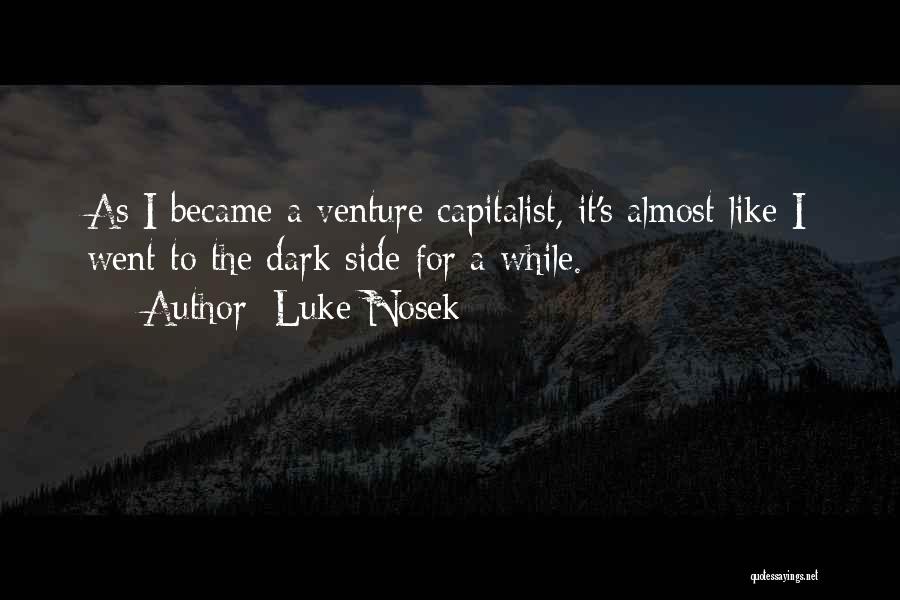 Luke Nosek Quotes 1892199