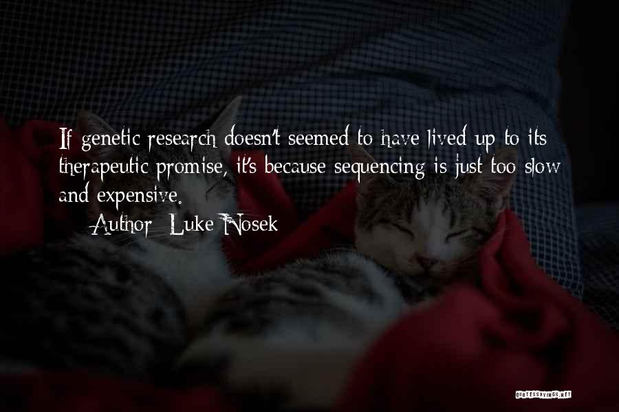 Luke Nosek Quotes 2151781
