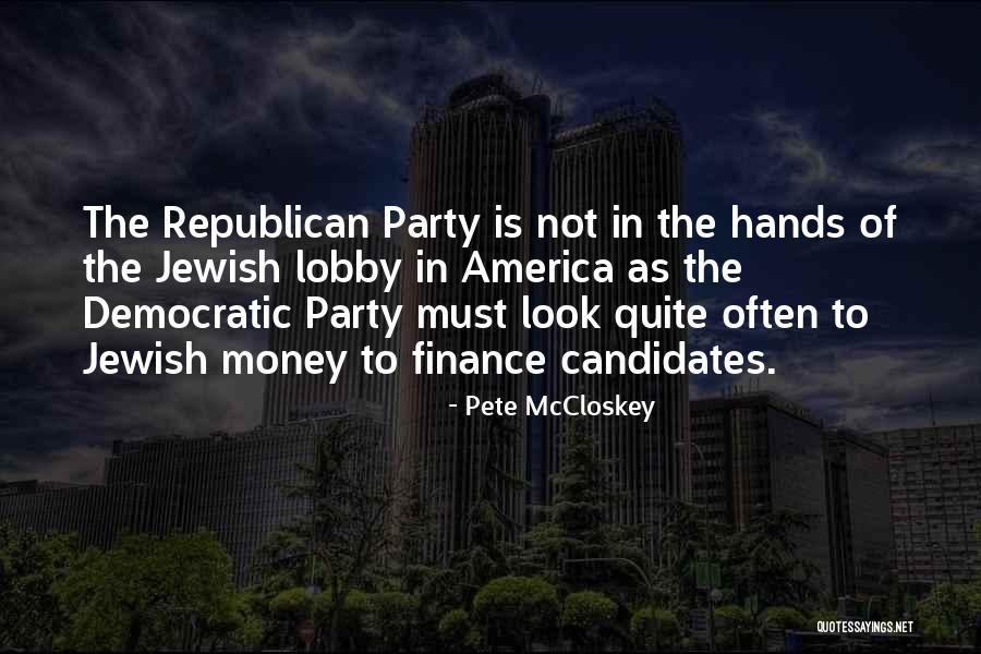Luke Ov Herecka Quotes By Pete McCloskey Luke Ov Herecka Quotes By Pete McCloskey