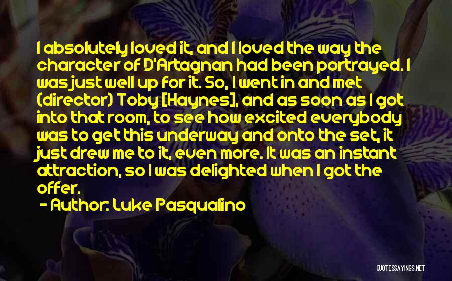 Luke Pasqualino Quotes 1085096
