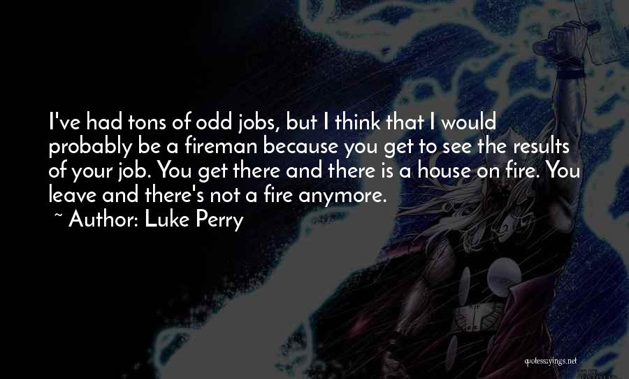 Luke Perry Quotes 1116585