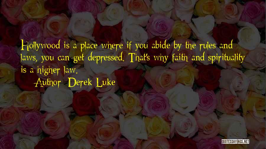Luke Quotes By Derek Luke