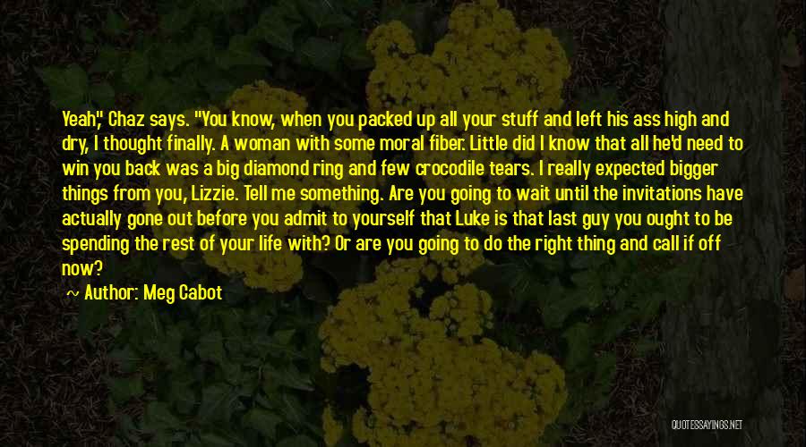 Luke Quotes By Meg Cabot