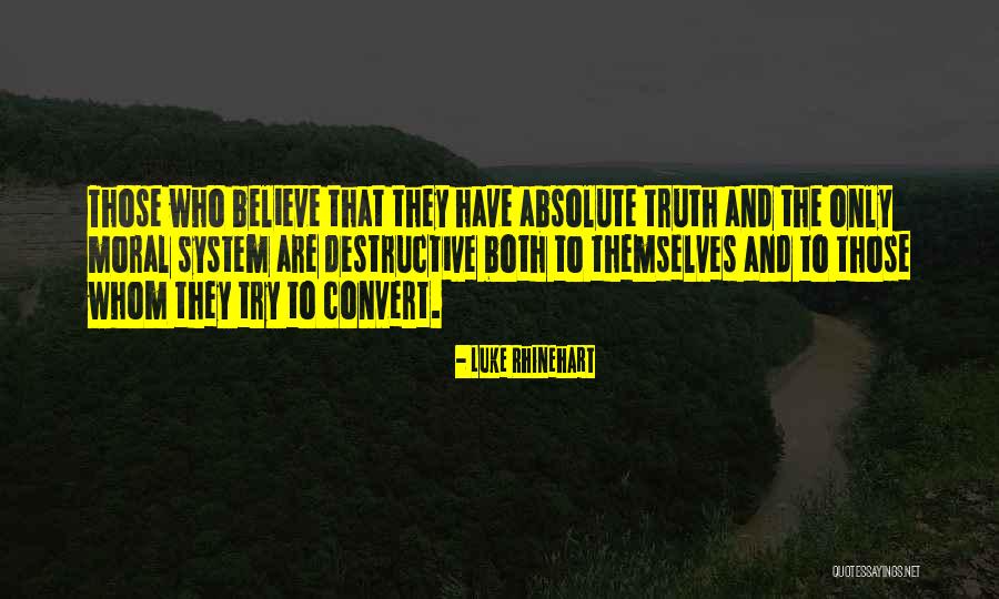 Luke Rhinehart Quotes 1611979 Luke Rhinehart Quotes 1611979