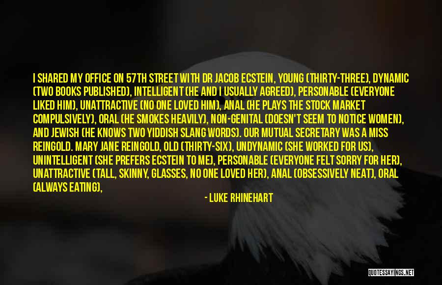 Luke Rhinehart Quotes 1969433 Luke Rhinehart Quotes 1969433