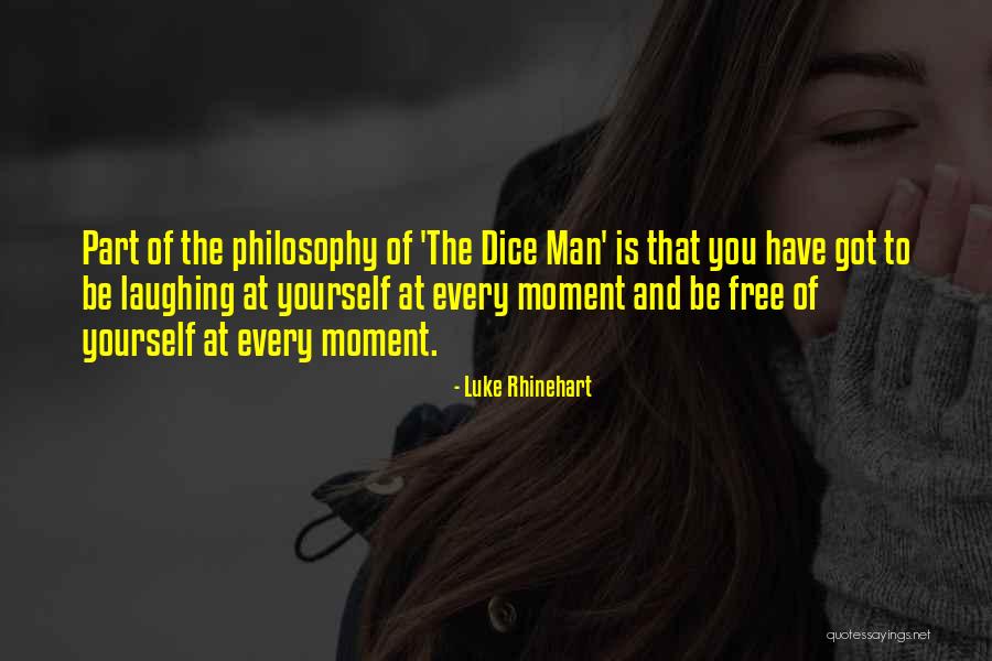 Luke Rhinehart Quotes 2162273 Luke Rhinehart Quotes 2162273