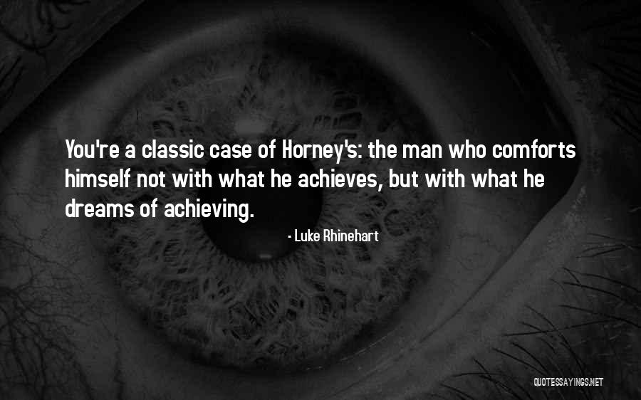 Luke Rhinehart Quotes 287258 Luke Rhinehart Quotes 287258