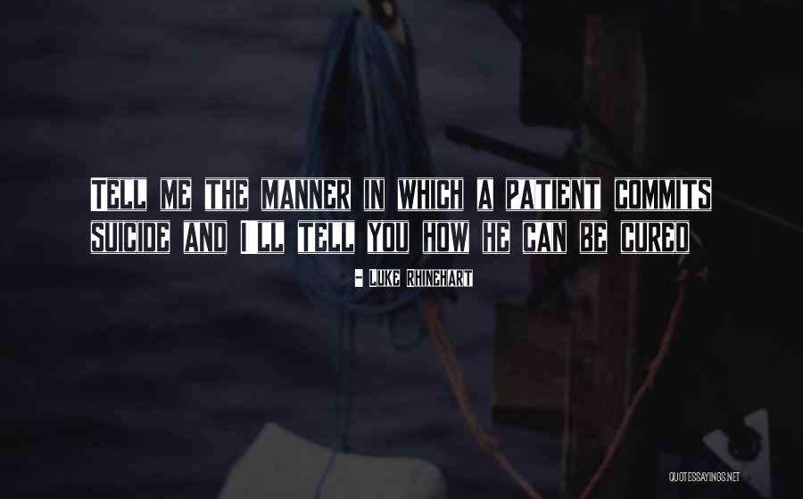 Luke Rhinehart Quotes 780328 Luke Rhinehart Quotes 780328