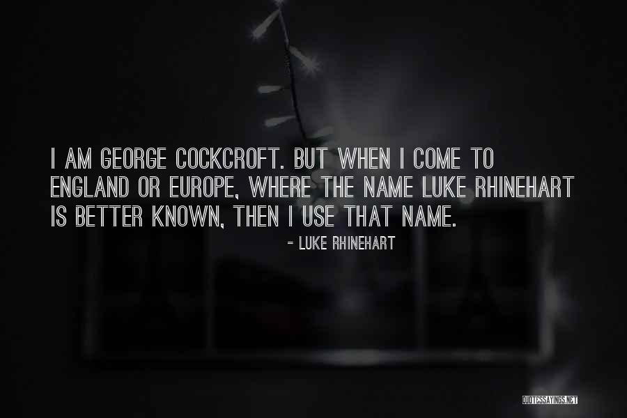 Luke Rhinehart Quotes 932960 Luke Rhinehart Quotes 932960