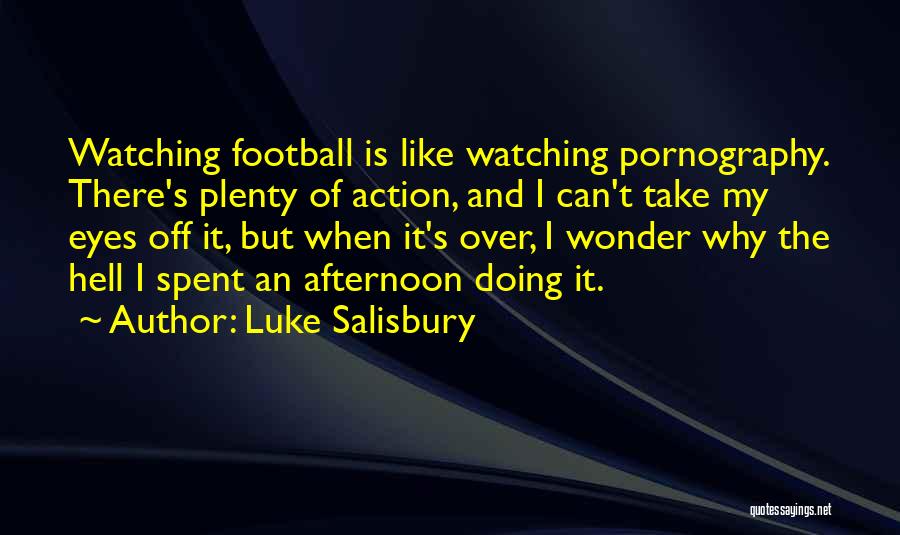 Luke Salisbury Quotes 2017129