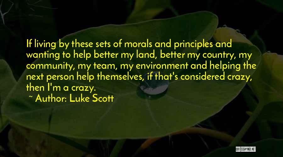 Luke Scott Quotes 196140