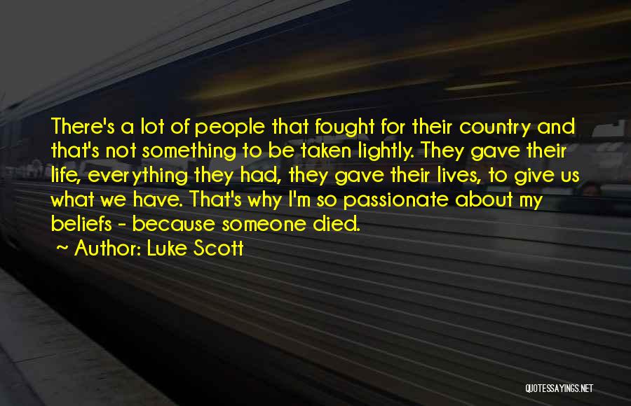Luke Scott Quotes 557360