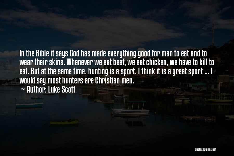 Luke Scott Quotes 779449