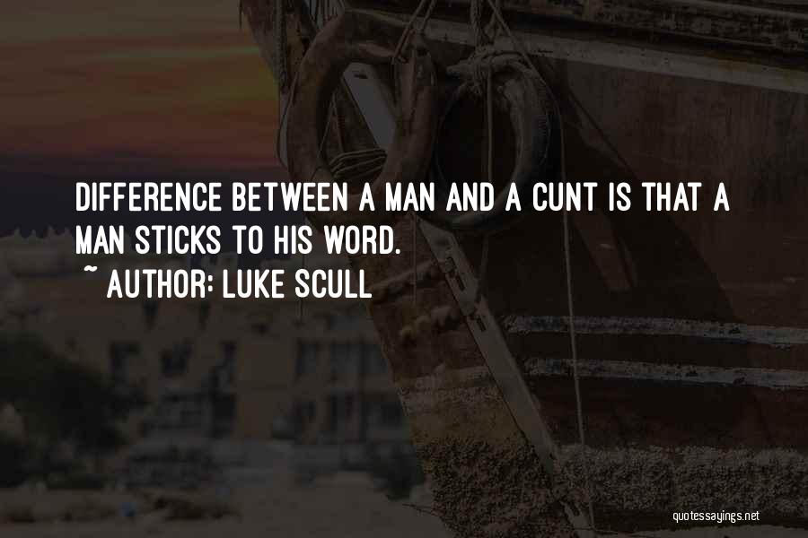 Luke Scull Quotes 1441510