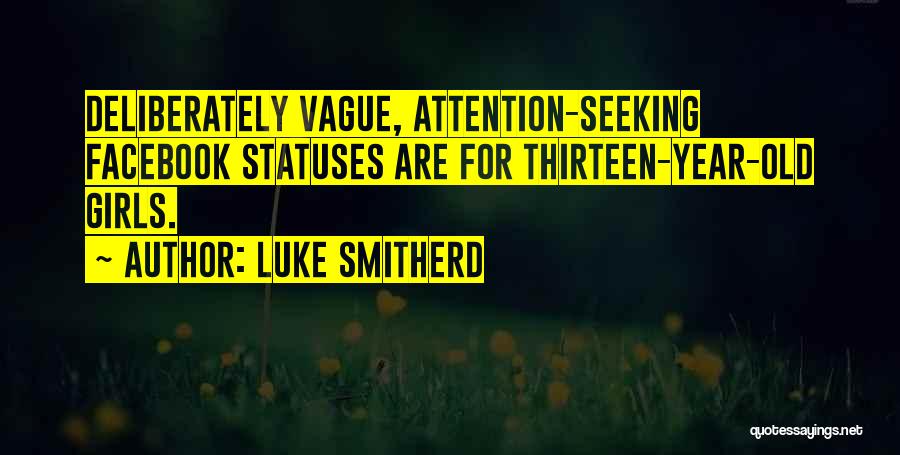 Luke Smitherd Quotes 1015413