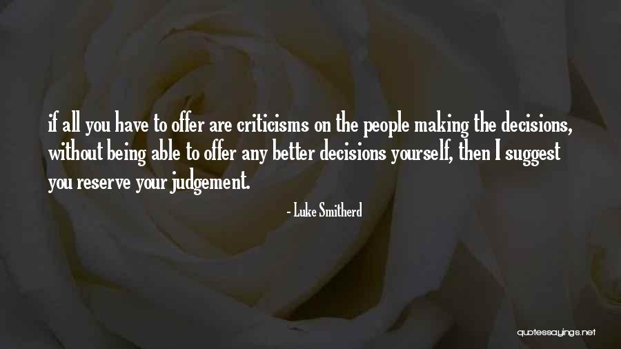 Luke Smitherd Quotes 973790 Luke Smitherd Quotes 973790