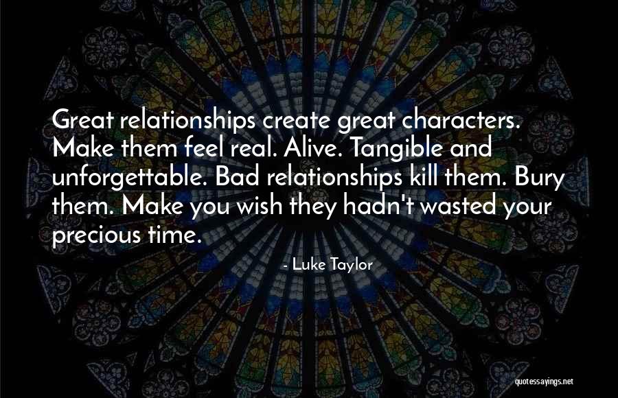 Luke Taylor Quotes 1726956