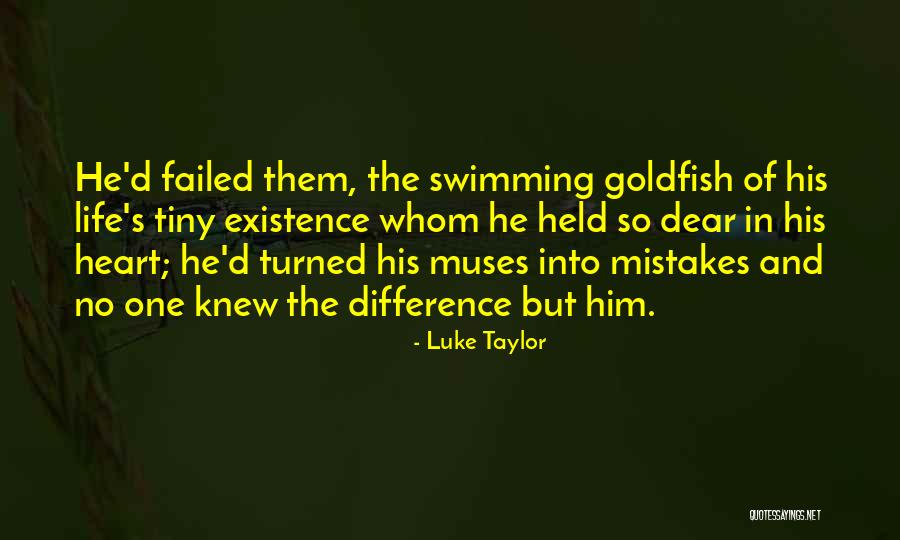 Luke Taylor Quotes 634415