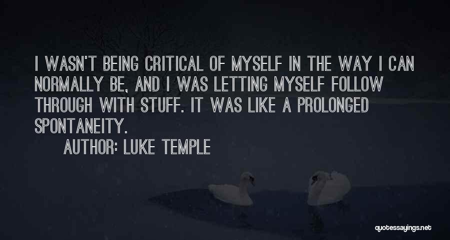 Luke Temple Quotes 524929