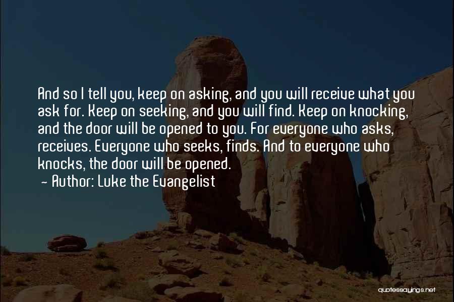 Luke The Evangelist Quotes 1887526