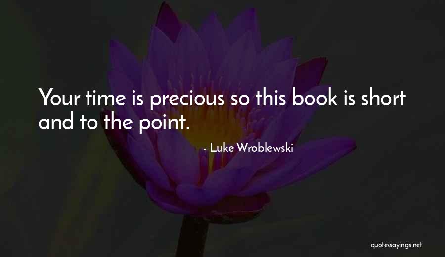 Luke Wroblewski Quotes 807282