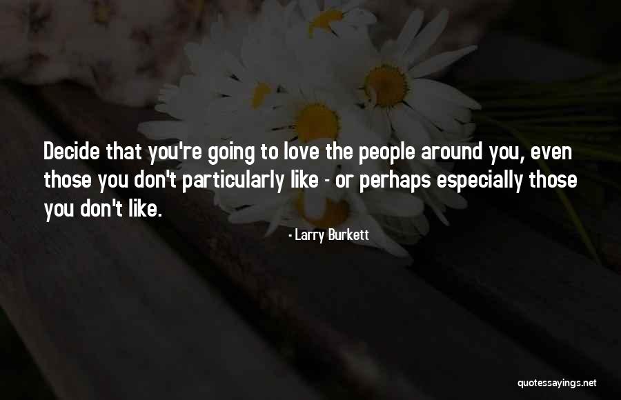 Lukeafkfan Quotes By Larry Burkett Lukeafkfan Quotes By Larry Burkett