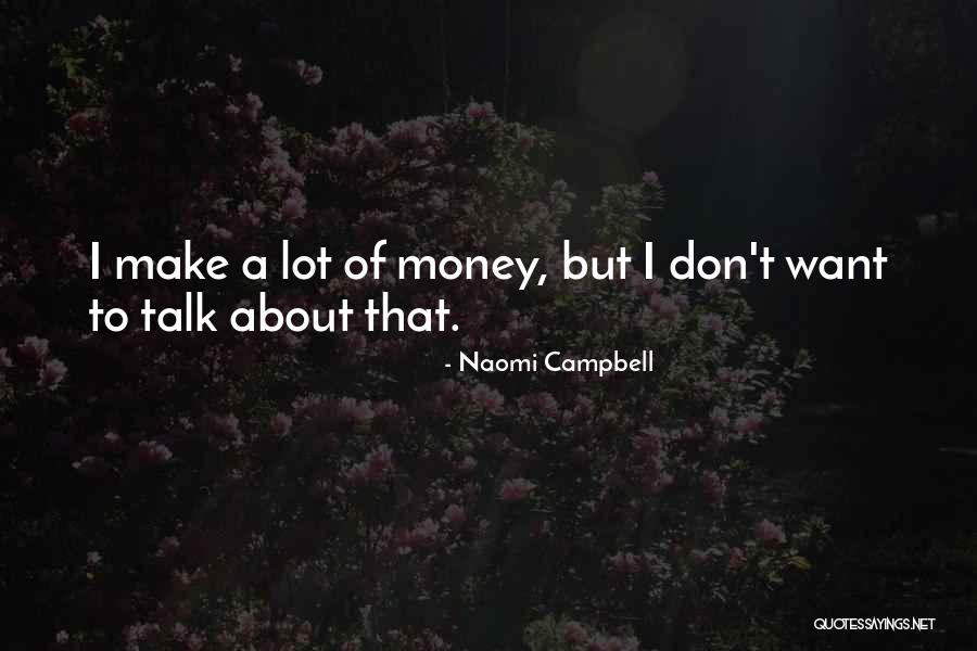 Lukeafkfan Quotes By Naomi Campbell Lukeafkfan Quotes By Naomi Campbell