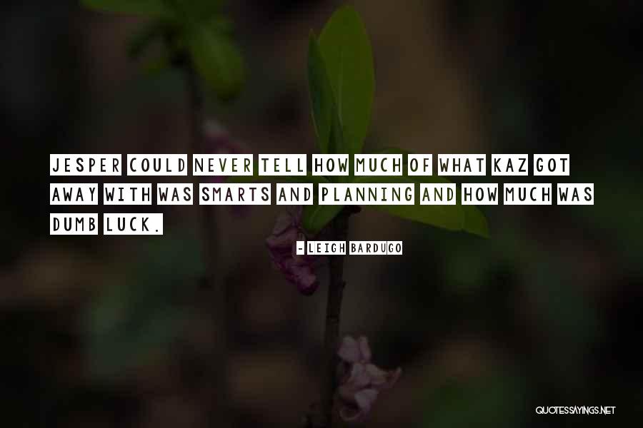 Lukeman Property Quotes By Leigh Bardugo Lukeman Property Quotes By Leigh Bardugo