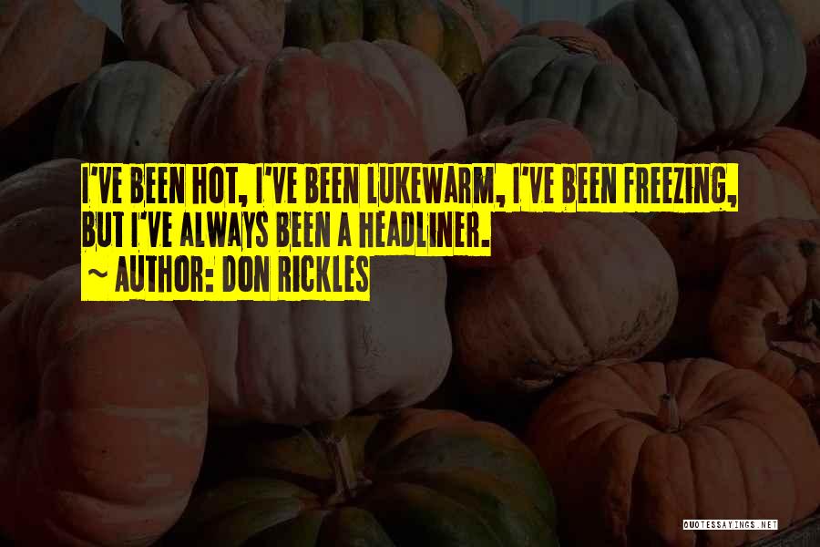 Lukewarm Quotes By Don Rickles