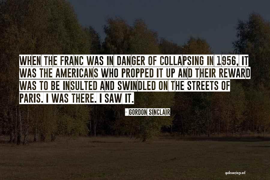 Lukinins Quotes By Gordon Sinclair Lukinins Quotes By Gordon Sinclair