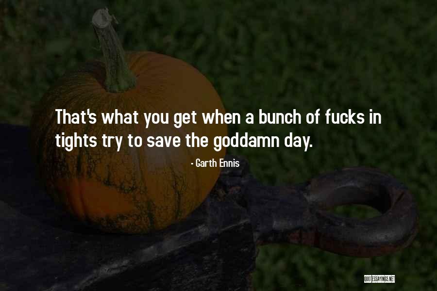 Lukito Edi Quotes By Garth Ennis
