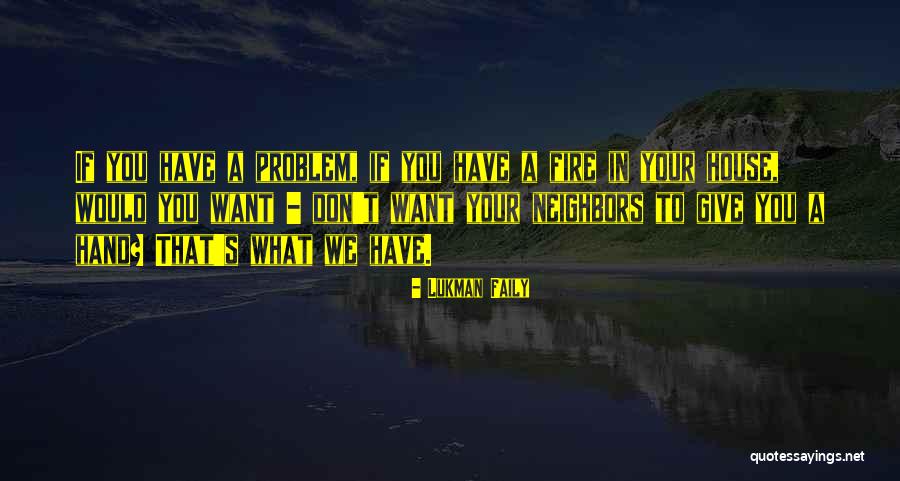 Lukman Quotes By Lukman Faily Lukman Quotes By Lukman Faily