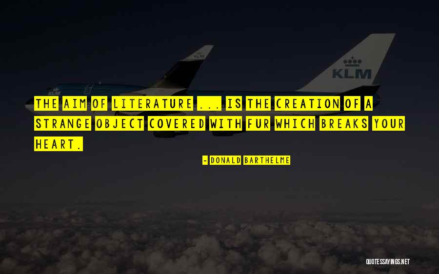 Lukovica Biljke Quotes By Donald Barthelme Lukovica Biljke Quotes By Donald Barthelme