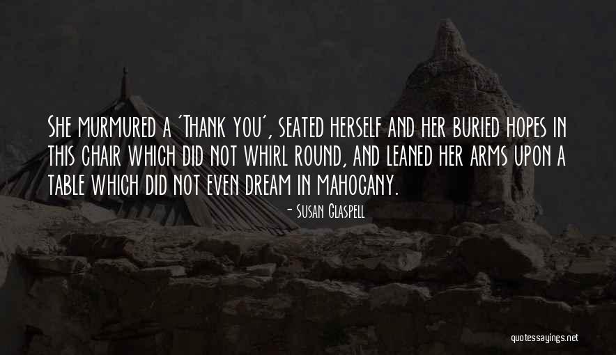 Lukt Rter Quotes By Susan Glaspell Lukt Rter Quotes By Susan Glaspell