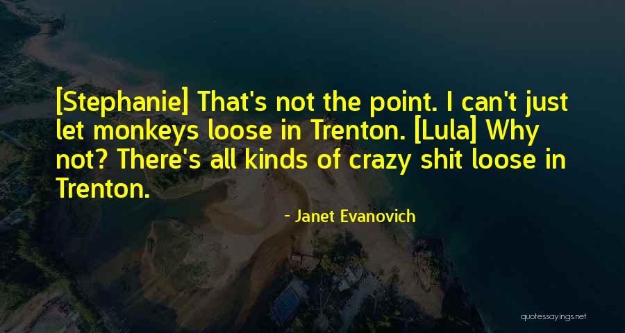 Lula And Stephanie Quotes By Janet Evanovich Lula And Stephanie Quotes By Janet Evanovich