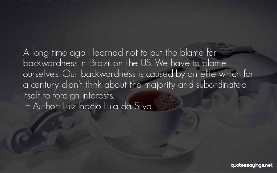 Lula Da Silva Quotes By Luiz Inacio Lula Da Silva