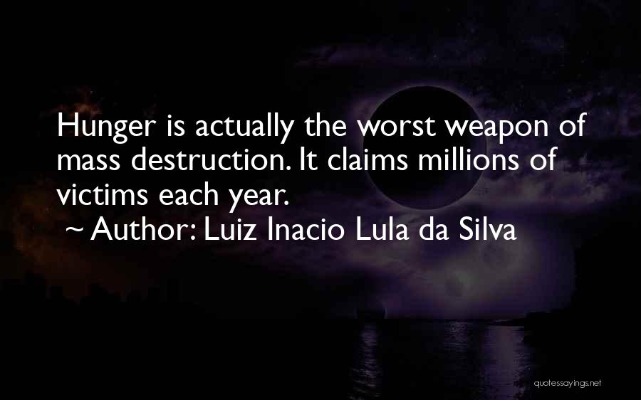 Lula Da Silva Quotes By Luiz Inacio Lula Da Silva