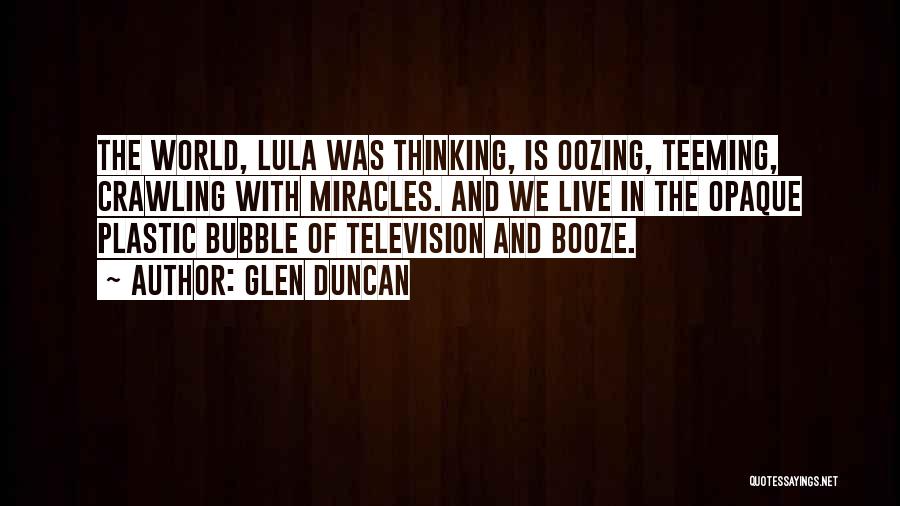 Lula Quotes By Glen Duncan
