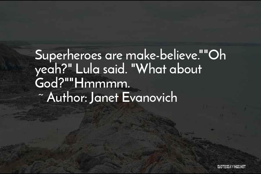 Lula Quotes By Janet Evanovich