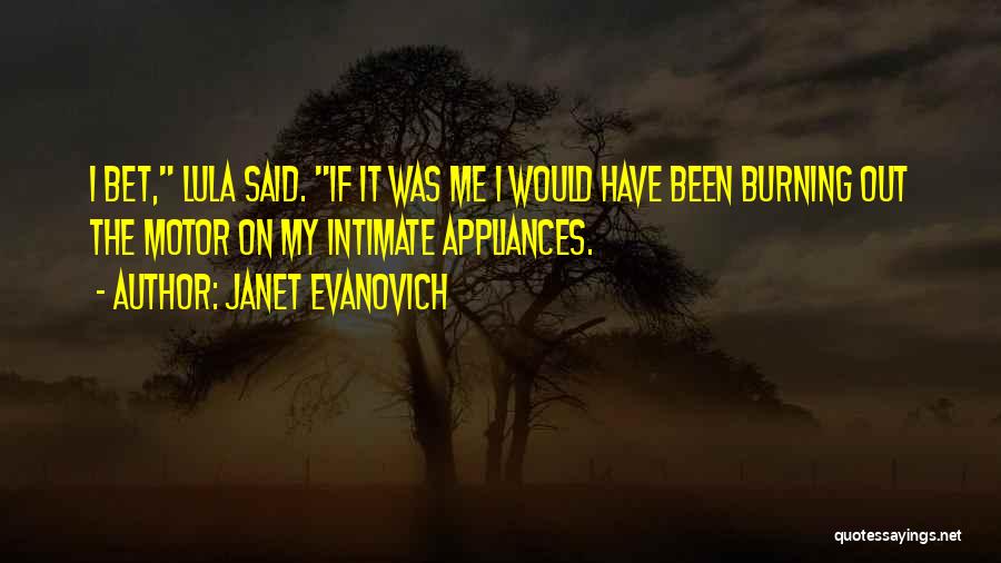 Lula Quotes By Janet Evanovich