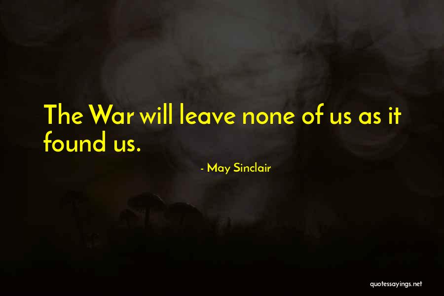 Luliano Quotes By May Sinclair Luliano Quotes By May Sinclair