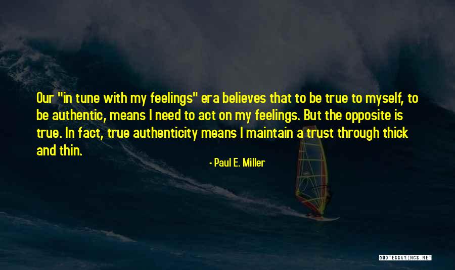 Lullaby And Goodnight Quotes By Paul E. Miller Lullaby And Goodnight Quotes By Paul E. Miller