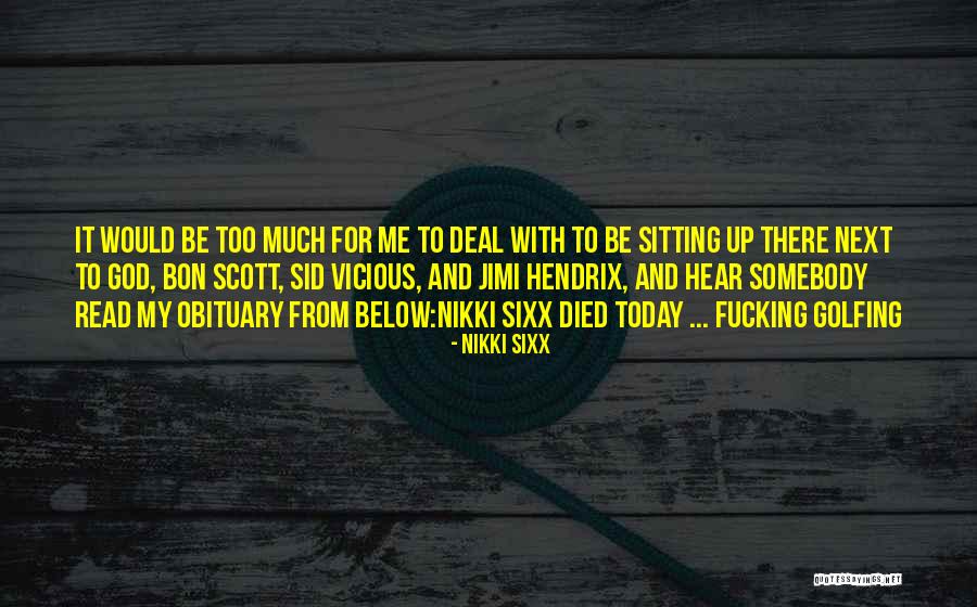 Lulu Swan Quotes By Nikki Sixx