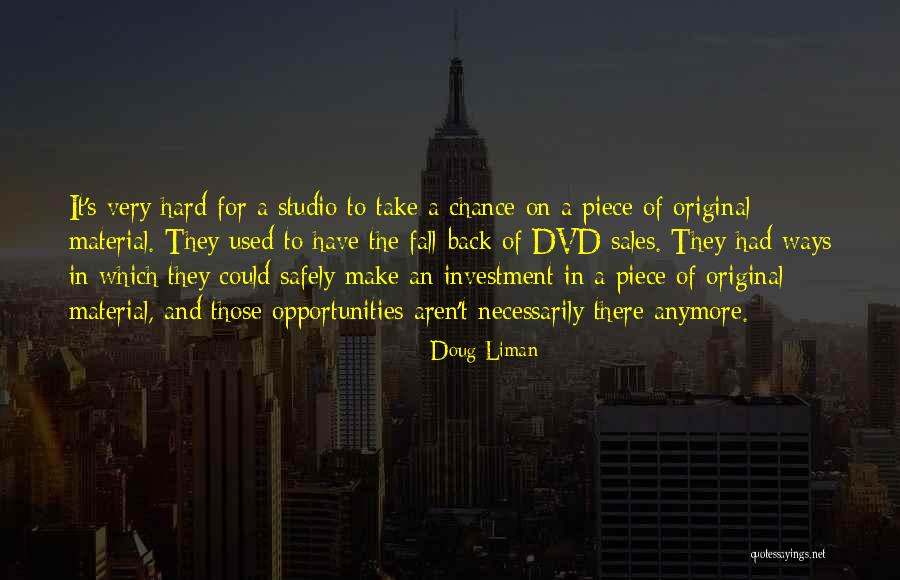 Luluh Lantak Quotes By Doug Liman Luluh Lantak Quotes By Doug Liman