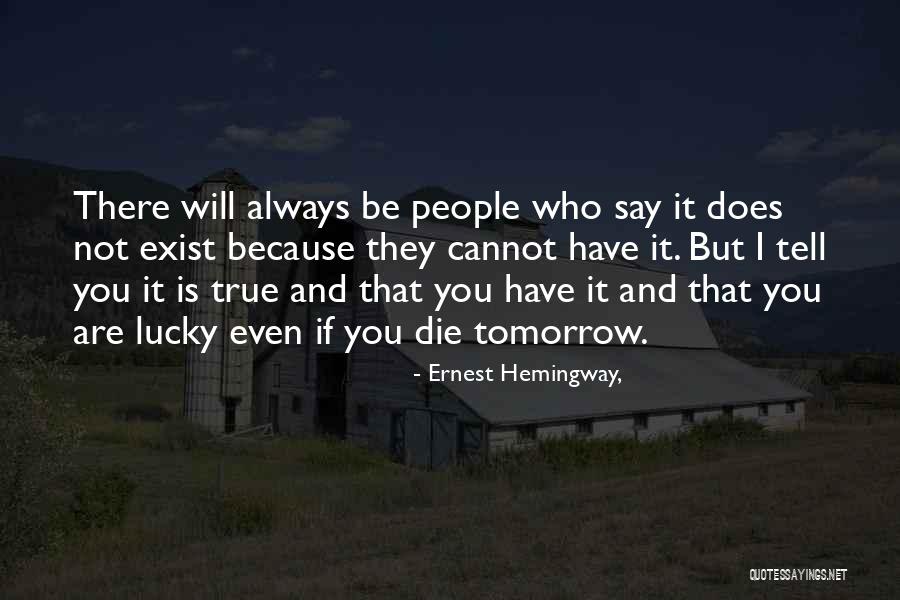 Lumalapit Quotes By Ernest Hemingway, Lumalapit Quotes By Ernest Hemingway,